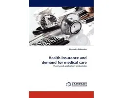 Health Insurance and Demand for Medical Care