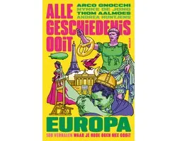 Alle Geschiedenis Ooit - Alle Geschiedenis Ooit - Europa