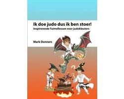 Ik doe judo dus ik ben stoer