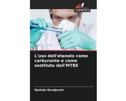 L'uso dell'etanolo come carburante e come sostituto dell'MTBE
