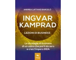Ingvar Kamprad. Lezioni di business