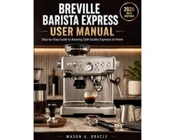 Breville Barista Express User Manual