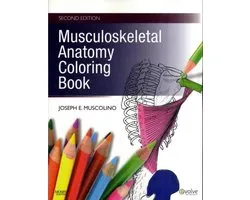 Musculoskeletal Anatomy Coloring Book