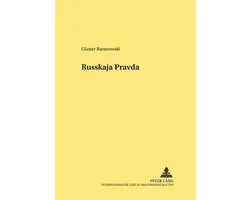 Die Russkaja Pravda - ein mittelalterliches Rechtsdenkmal