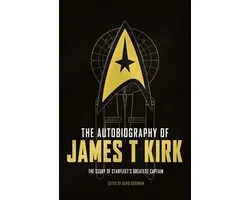 The Autobiography of James T. Kirk