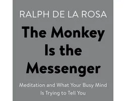 The Monkey Is the Messenger