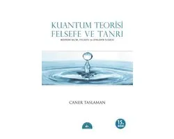 Kuantum Teorisi - Felsefe ve Tanrı