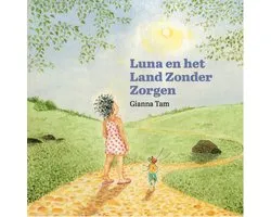 Luna en het Land Zonder Zorgen