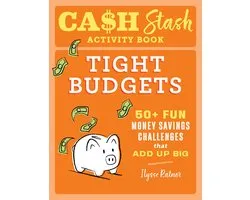 Money Savings Challenge Activities- Cash Stash Activity Book: Tight Budgets