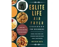 ESLITE LIFE Air Fryer Cookbook for Beginners