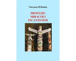 Profezie miracoli incantesimi