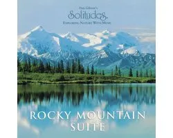 Solitudes: Rocky Mountain Suite