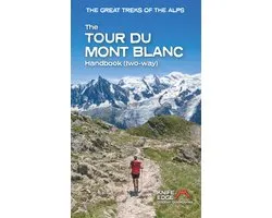 The Tour du Mont Blanc Handbook