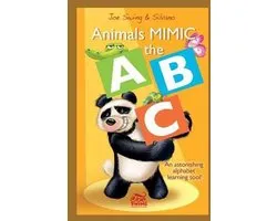 Animals Mimic the ABC. An astonishing alphabet learning tool!