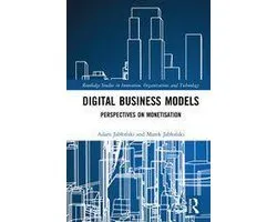 Routledge Studies in Innovation, Organizations and Technology - Digital Business Models