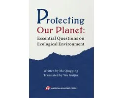 Protecting Our Planet: Essential Questions on Ecological Environment
