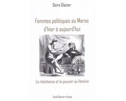 Femmes politiques au Maroc d'hier à aujourd'hui