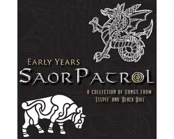 Saor Patrol - Early Years (CD)