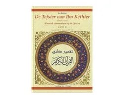 De Tafsir van Ibn Kathir Deel 4