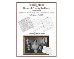 Family Maps of Howard County, Indiana
