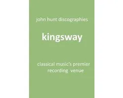 Kingsway - Classical Music's Premier Recording Venue