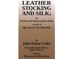 Leather Stocking and Silk