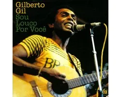 Gilberto Gil - Soy Loco Por Ti (2 CD)
