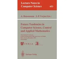Future Tendencies in Computer Science, Control and Applied Mathematics