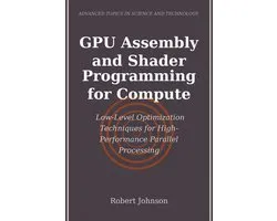 GPU Assembly and Shader Programming for Compute
