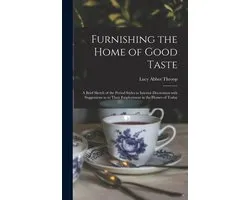 Furnishing the Home of Good Taste
