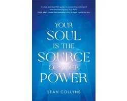 Your Soul Is The Source Of Your Power