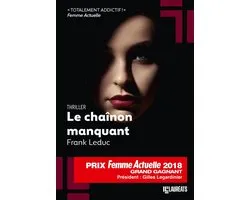 Le chaînon manquant - Gagnant Prix Femme Actuelle 2018