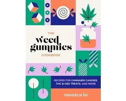 The Weed Gummies Cookbook