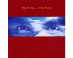 Robert Miles: Dreamland incl. One And One [CD]
