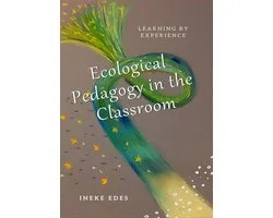 Ecological Pedagogy in the Classroom