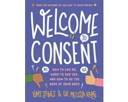 Welcome to Your Body- Welcome to Consent