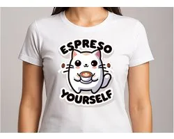 Espresso Yourself - T Shirt - FeelGood - GoodVibes - VibesOnly - cute - Gift - Cadeau - couples - inlove - valentinesday - koppels - stelletje - Kat