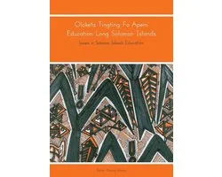 Oloketa Tingting Fo Apem Education Long Solomon Islands
