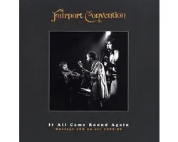 Fairport Convention - It All Came Round Again: Onstage & On Air (1982-90)