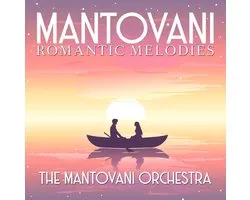 Mantovani - Romantic Melodies
