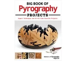 Big Book of Pyrography Projects