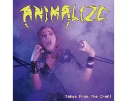 Animalize - Tapes From The Crypt (CD)