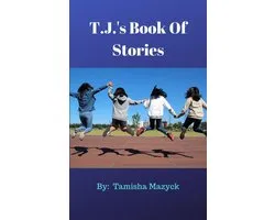 T.J.'s Book Of Stories