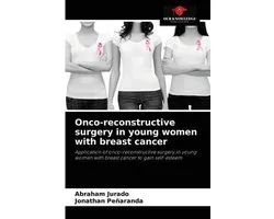 Onco-reconstructive surgery in young women with breast cancer