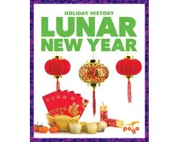 Holiday History- Lunar New Year