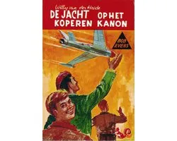 Bob Evers 5 : De Jacht op het Koperen Kanon